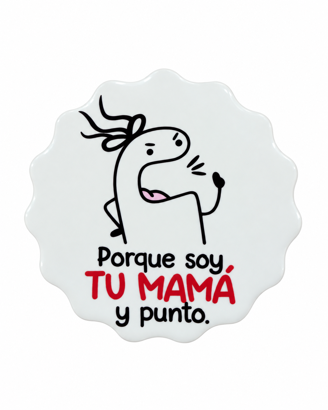 Imán nevera | Porque soy tu mamá y punto. - HH Studios